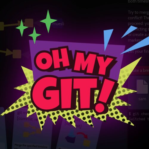 OH MY GIT : Apprendre Git en s’amusant