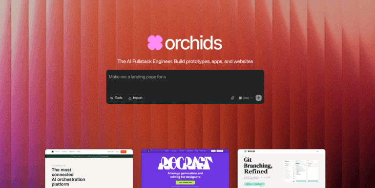 Orchids : L&rsquo;IA Fullstack Engineer qui transforme vos idées en applications