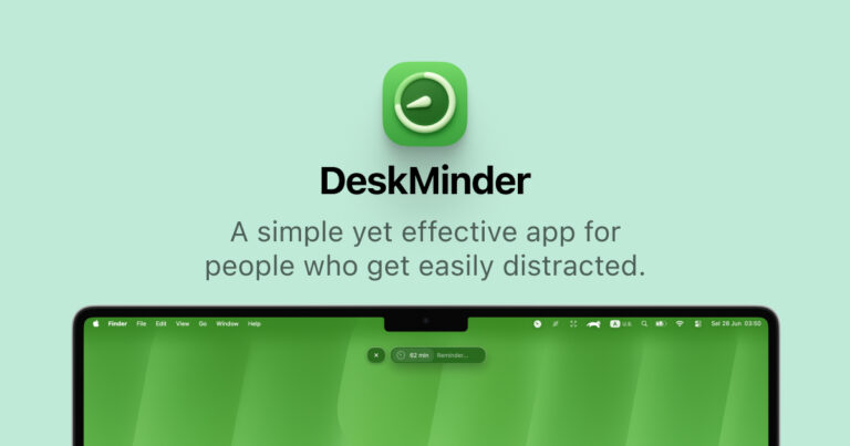 DeskMinder² : L&rsquo;outil qui garde votre attention sur votre bureau macOS