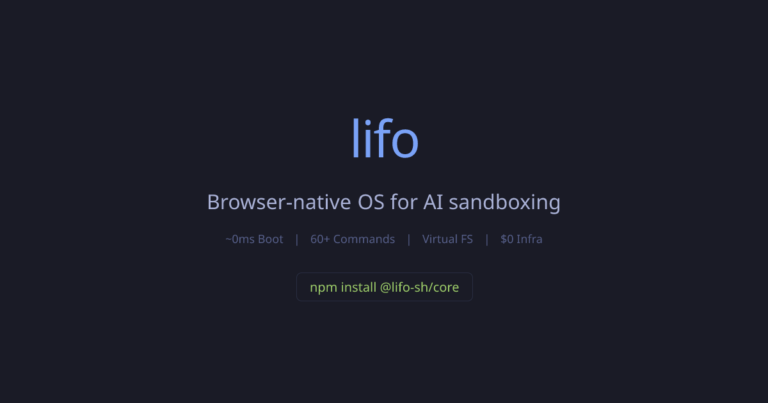 Lifo : un OS natif navigateur pour exécuter du code IA en sandbox, sans infrastructure serveur
