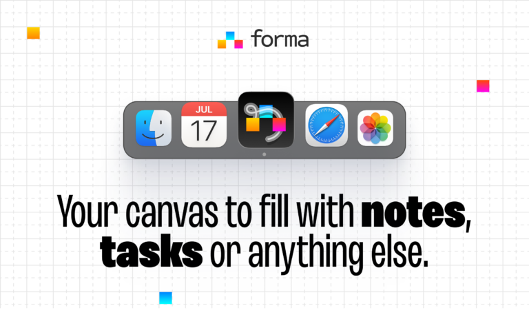 Forma : le canvas macOS pour organiser notes et tâches autrement