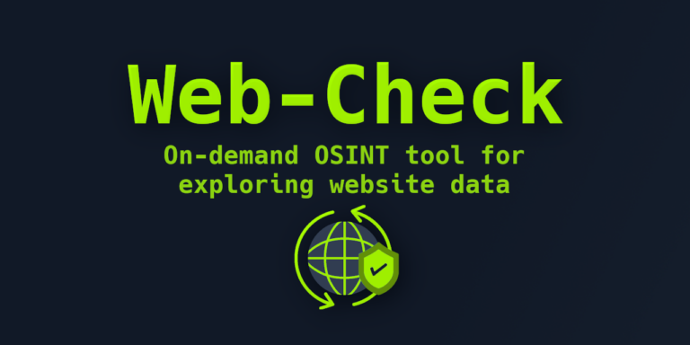 Web-Check : un tableau de bord OSINT pour analyser l&rsquo;infrastructure et la sécurité d&rsquo;un site web