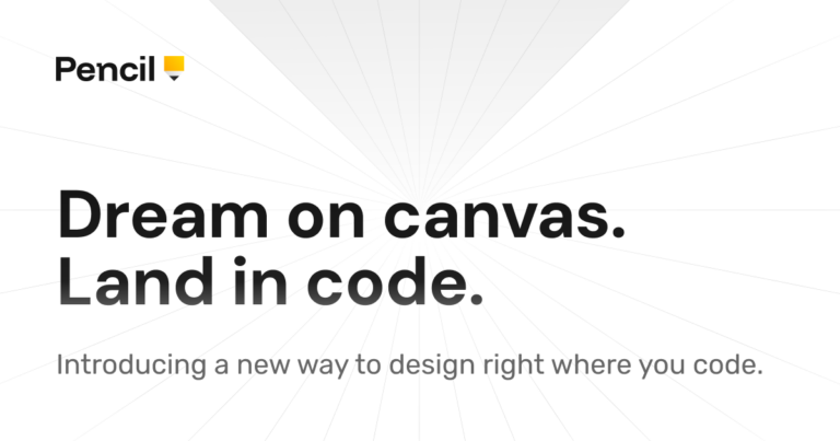 Pencil : designer sur canvas dans l&rsquo;IDE et livrer du code pixel-perfect plus vite