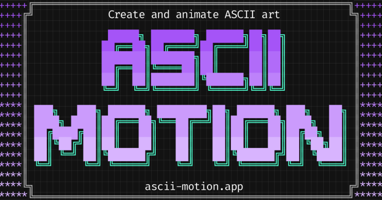 ASCII Motion : un éditeur pour créer des animations en texte ASCII