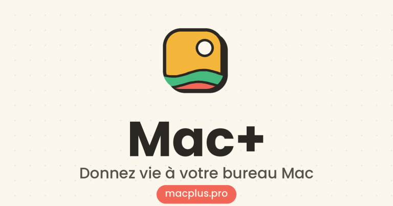 MAC+ : donner vie au bureau Mac avec fonds animés, widgets et icônes